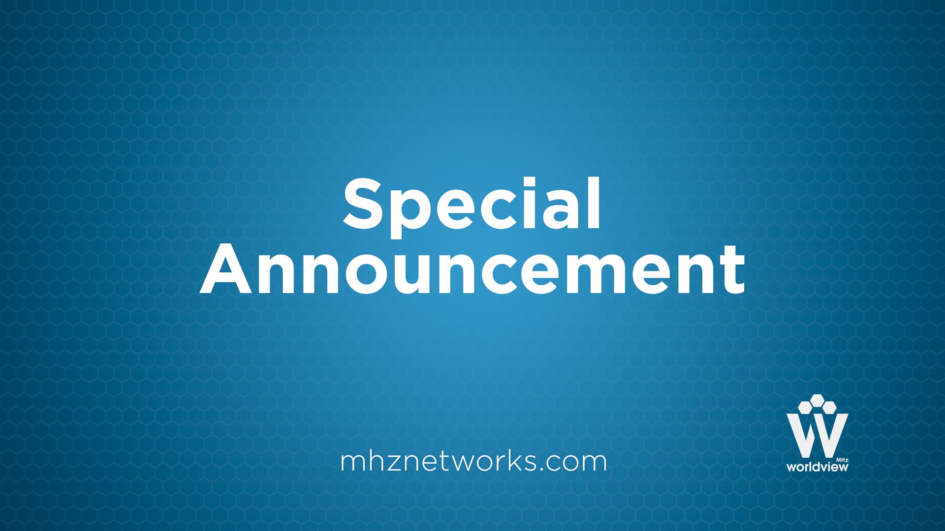 WV Special Announcement